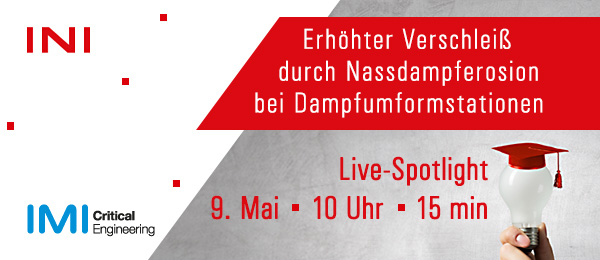 Erhöhter Verschleiß durch Nassdampferosion bei Dampfumformstationen Erhöhter Verschleiß durch Nassdampferosion bei Dampfumformstationen